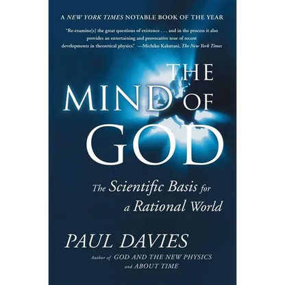 Mind of God: The Scientific Basis for a Rational World - Paperback