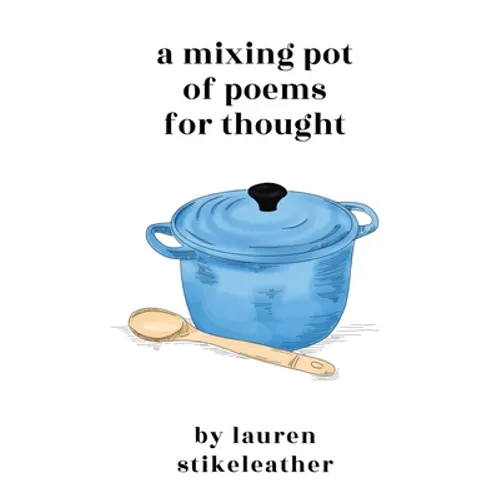 A Mixing Pot of Poems for Thought - Paperback