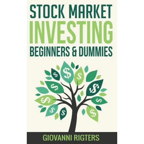 Stock Market Investing Beginners & Dummies - Hardcover