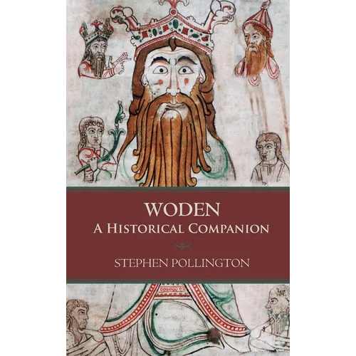 Woden: A Historical Companion - Hardcover