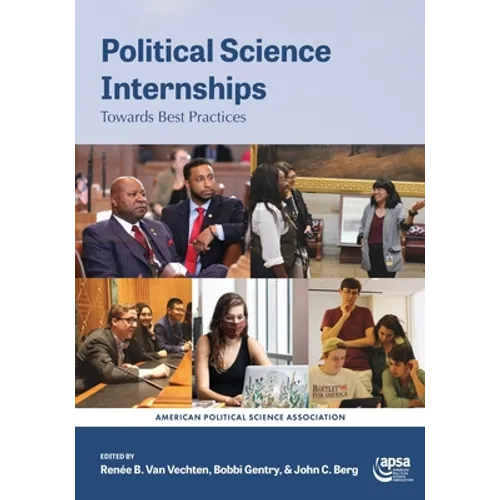 Political Science Internships: Towards Best Practices - Paperback
