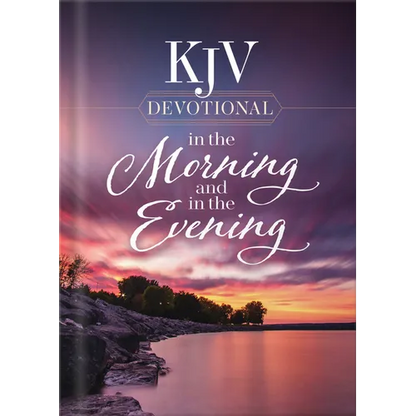 KJV Devotional in the Morning and in the Evening - Hardcover