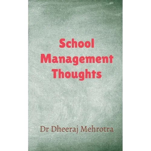 School Management Thoughts - Paperback