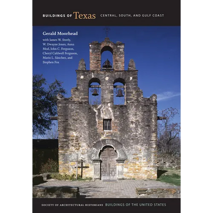 Buildings of Texas: Central, South, and Gulf Coast - Hardcover