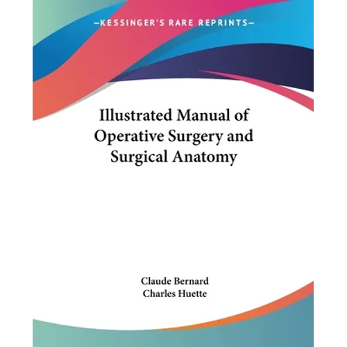 Illustrated Manual of Operative Surgery and Surgical Anatomy - Paperback