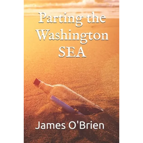 Parting the Washington Sea: A Guide to the Great Awakening - Paperback