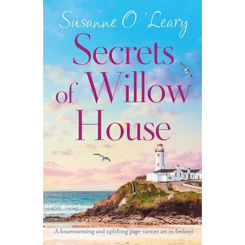 Secrets of Willow House: A heartwarming and uplifting page turner set in Ireland - Paperback