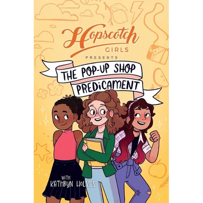 Hopscotch Girls Presents: The Pop-Up Shop Predicament Volume 2 - Paperback