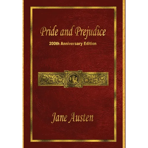Pride and Prejudice: 200th Anniversary Edition - Hardcover