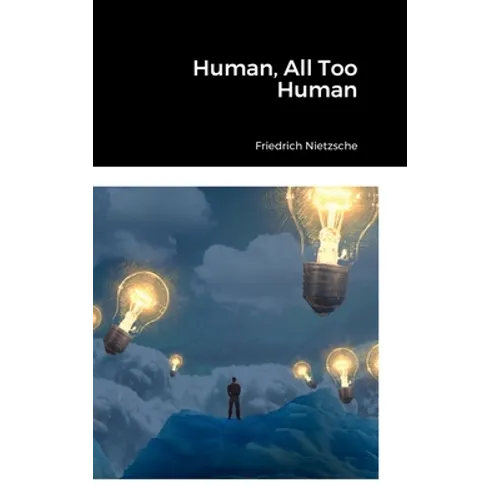 Human, All Too Human - Hardcover