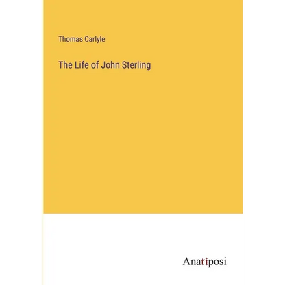 The Life of John Sterling - Paperback