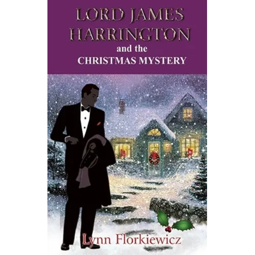 Lord James Harrington and the Christmas Mystery - Paperback