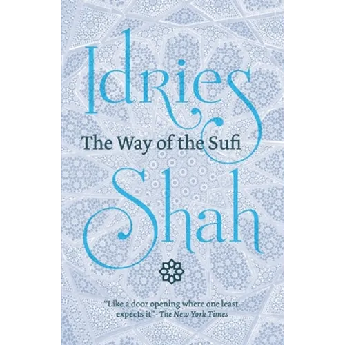 The Way of the Sufi: (American Edition) - Paperback