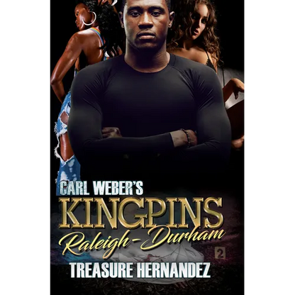 Carl Weber's Kingpins: Raleigh-Durham - Mass Market Paperbound