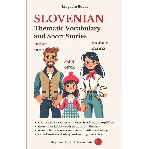 Slovenian: Thematic Vocabulary and Short Stories (with audio) - Paperback