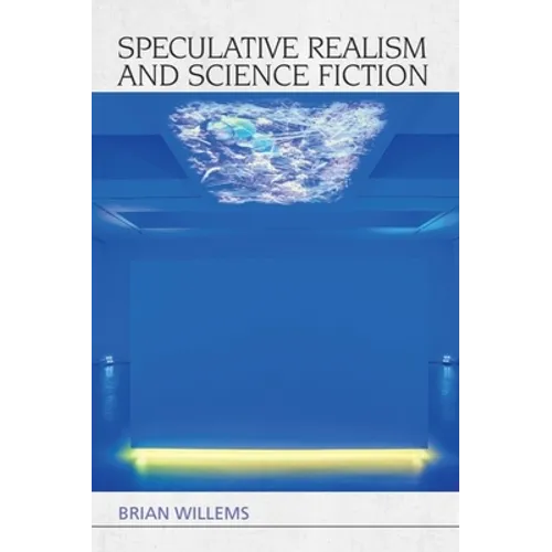 Speculative Realism and Science Fiction - Paperback