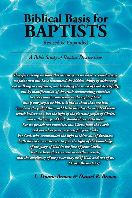 Biblical Basis for Baptists - Paperback