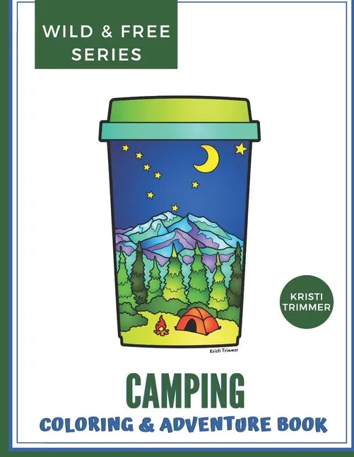 Camping: An Adventure & Coloring Book - Paperback
