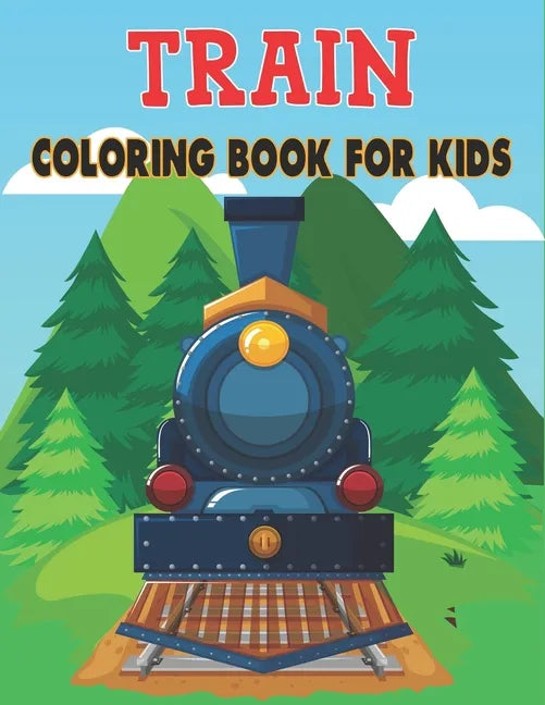 Train Coloring Book For Kids: Amazing 50 Train Designs - Paperback