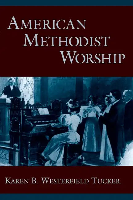 American Methodist Worship - Paperback