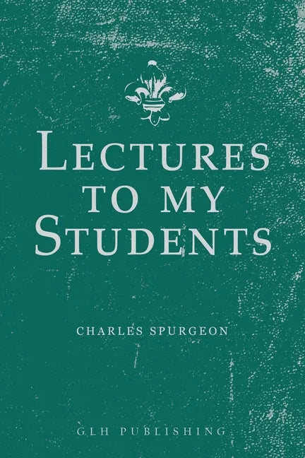 Lectures to My Students - Paperback