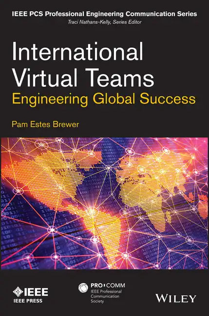 International Virtual Teams: Engineering Global Success - Paperback