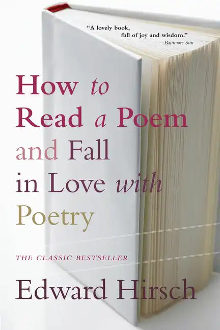 How to Read a Poem: And Fall in Love with Poetry - Paperback