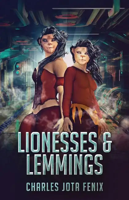 Lionesses & Lemmings - Paperback