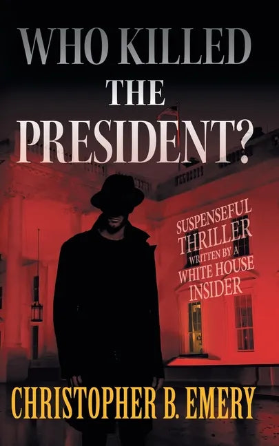 "Who Killed the President?" - Paperback