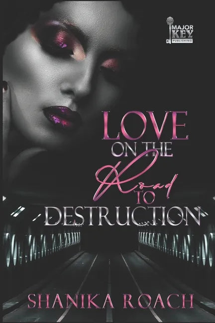 Love On The Road To Destruction - Paperback