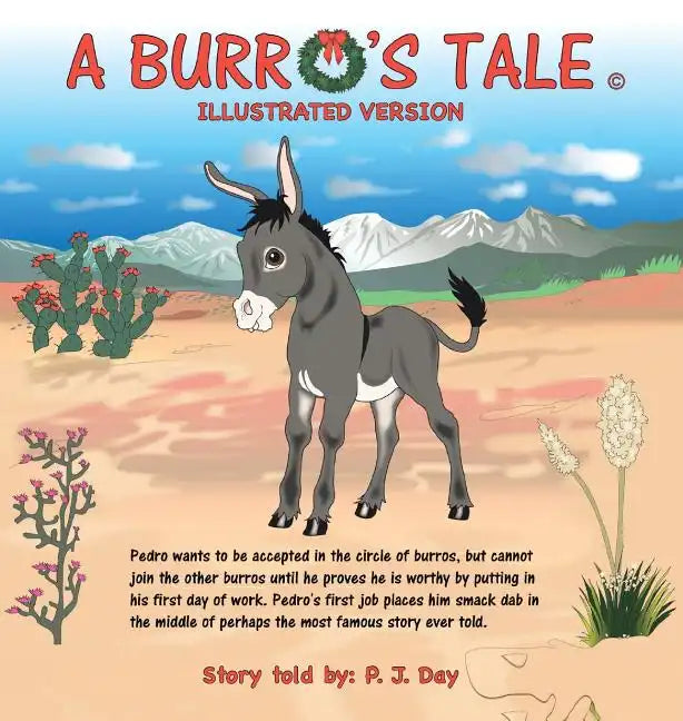 A Burro's Tale: Illustrated Version - Hardcover