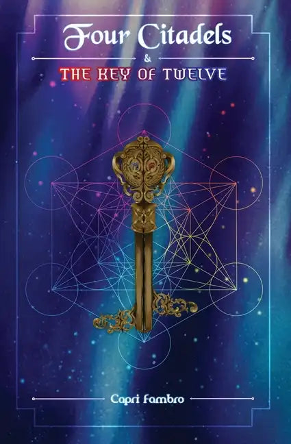 Four Citadels & the Key of Twelve - Paperback