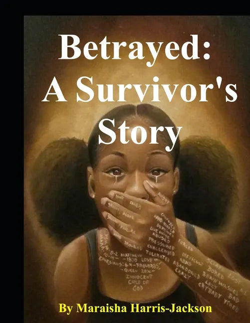 Betrayed: A Survivor's Story - Paperback