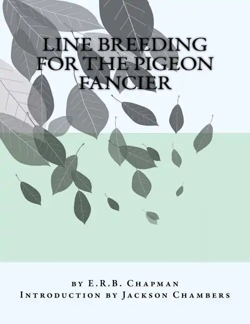 Line Breeding For The Pigeon Fancier - Paperback