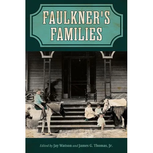 Faulkner's Families - Hardcover
