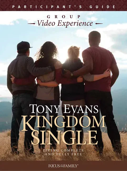 Kingdom Single Group Video Experience Participant's Guide: Living Complete and Fully Free - Paperback