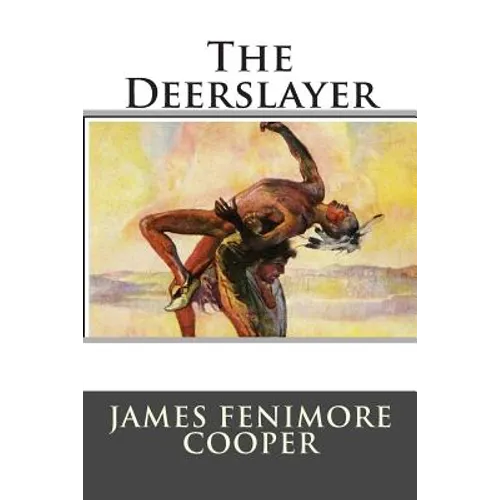 The Deerslayer - Paperback