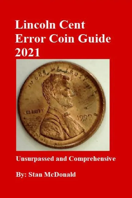 Lincoln Cent Error Coin Guide 2021 - Paperback