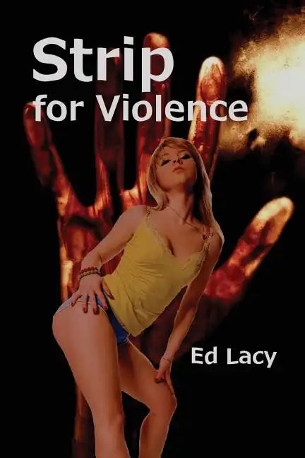 Strip for Violence - Paperback