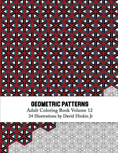 Geometric Patterns - Adult Coloring Book Vol. 12 - Paperback