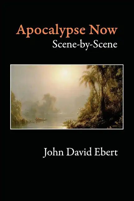 Apocalypse Now Scene-by-Scene - Paperback