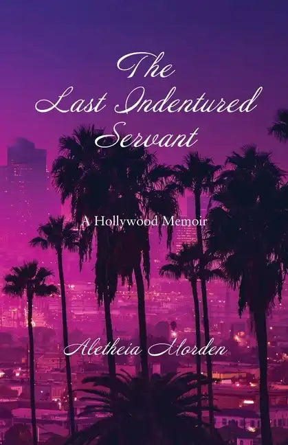 The Last Indentured Servant - Paperback