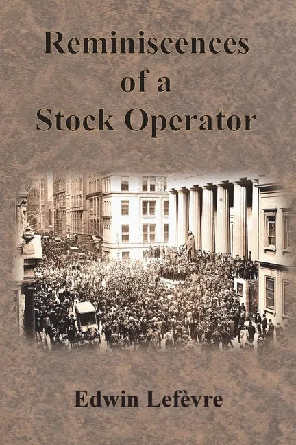 Reminiscences of a Stock Operator - Paperback