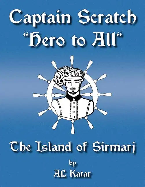Captain Scratch: The Island of Sirmarj - Paperback