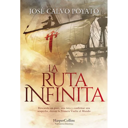 La Ruta Infinita (the Infinite Route - Spanish Edition) - Paperback