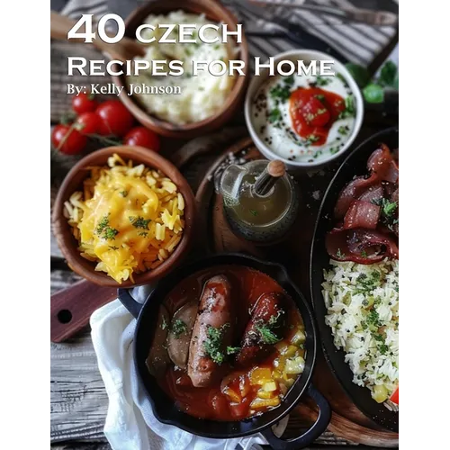 40 Czech Recipes for Home - Paperback