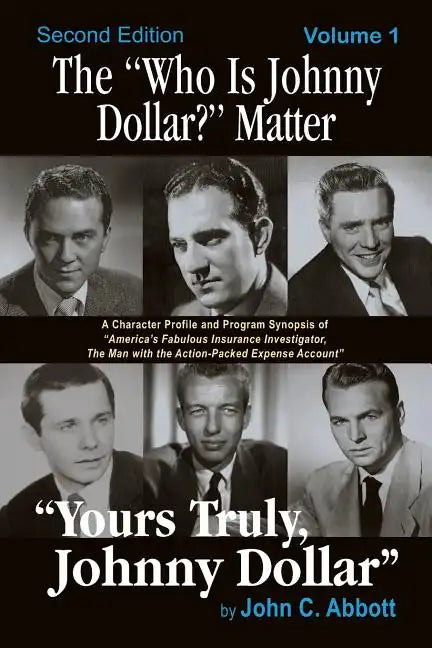 The "Who Is Johnny Dollar?" Matter Volume 1 (2nd Edition) - Paperback