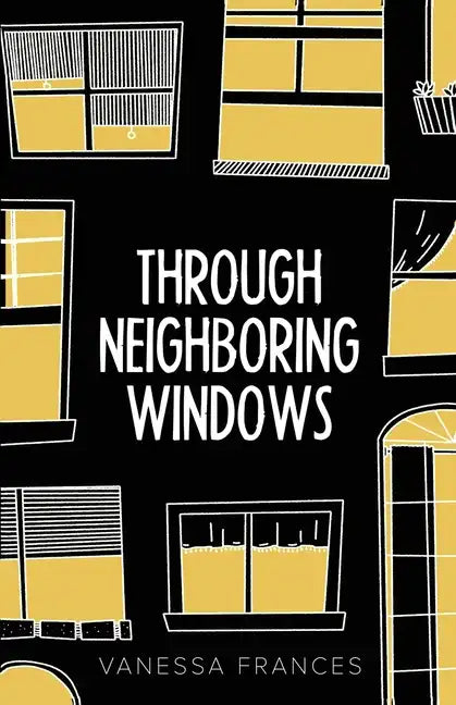 Through Neighboring Windows - Paperback