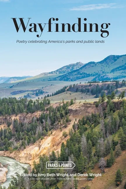 Wayfinding: Parks and Points and Poetry - Paperback