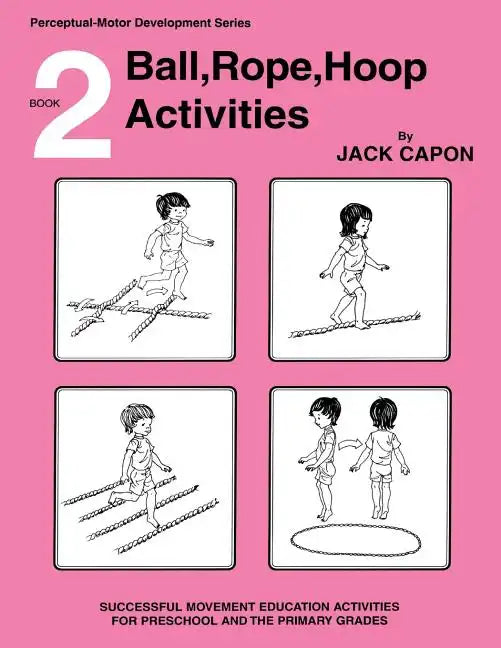 Ball, Rope, Hoop Activities: Book 2 - Paperback